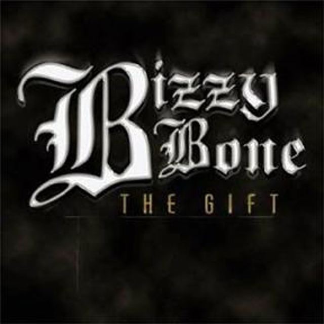 Bizzy Bone - The Gift